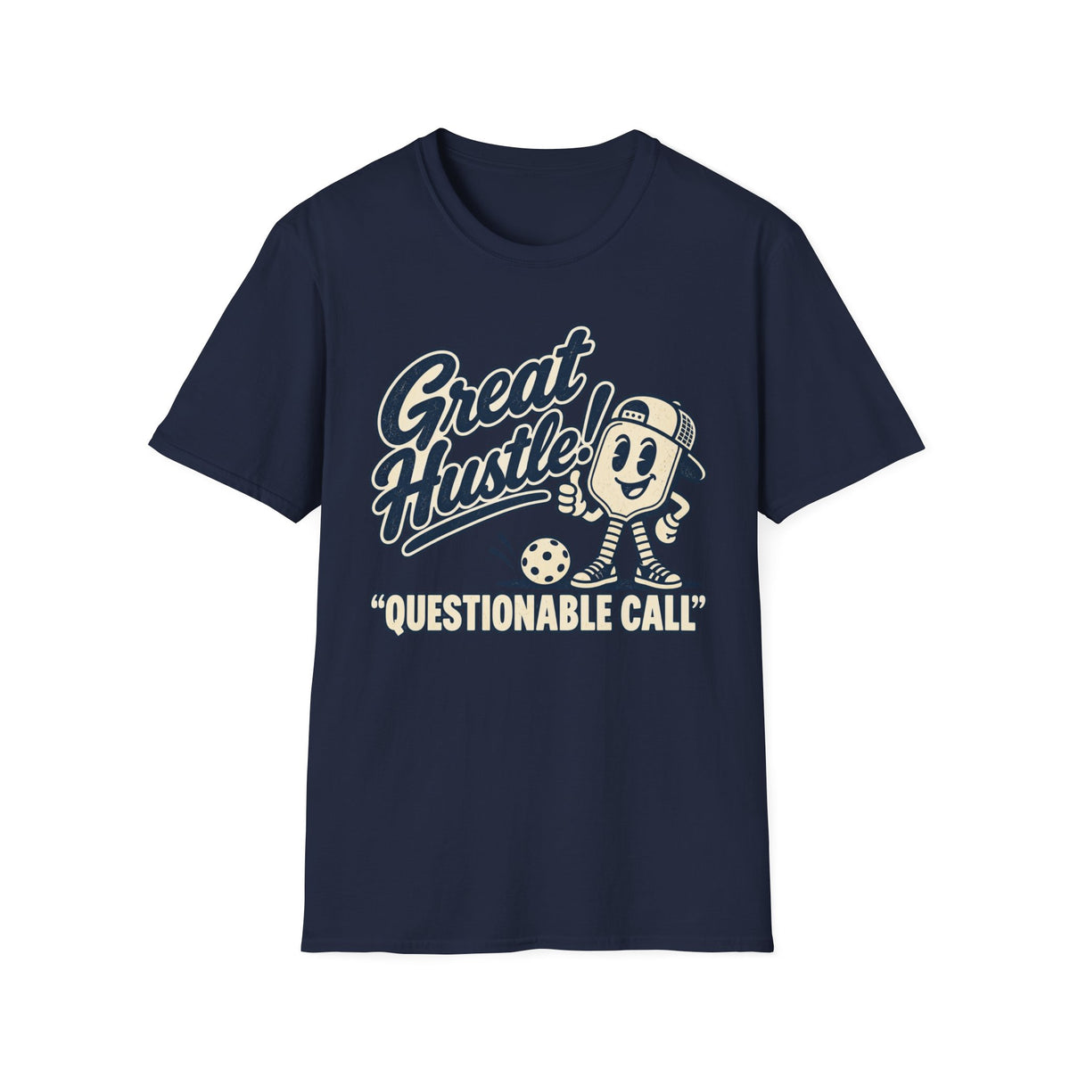 Great hustle, Questionable Call T-Shirt