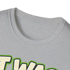 It was out emotionally T-Shirt