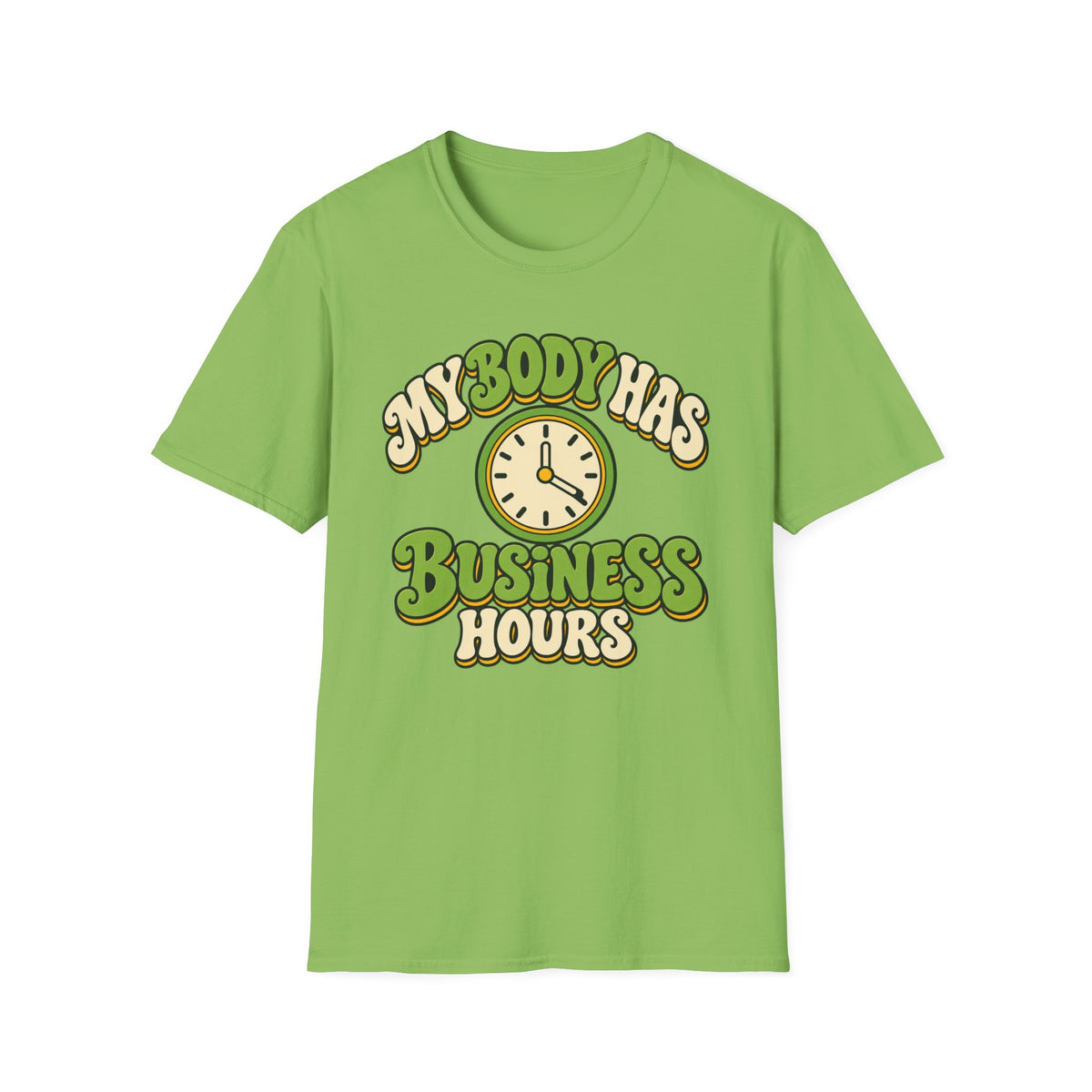 My body has business hours T-shirt