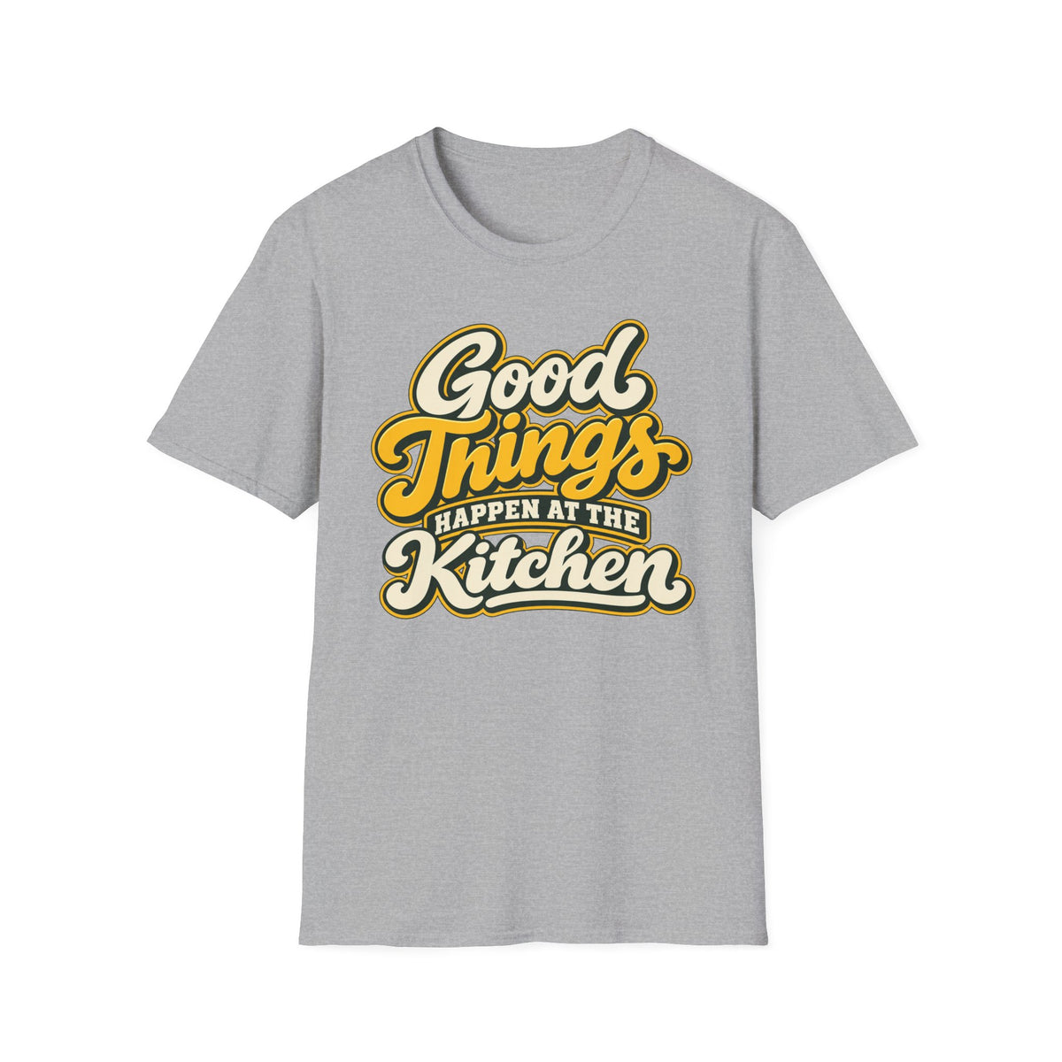 Good things happen at the kitchen T-shirt