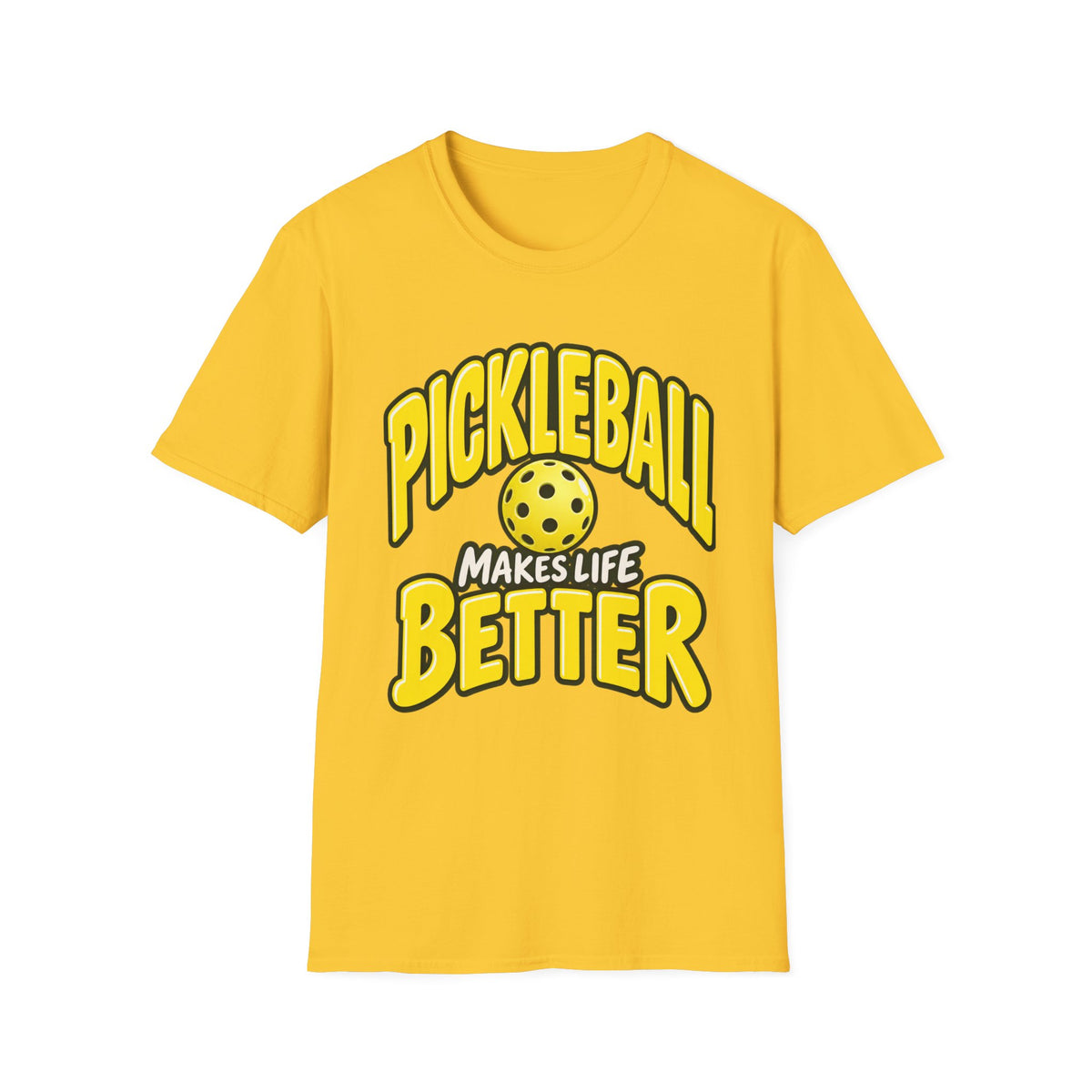 Pickleball makes life better T-shirt