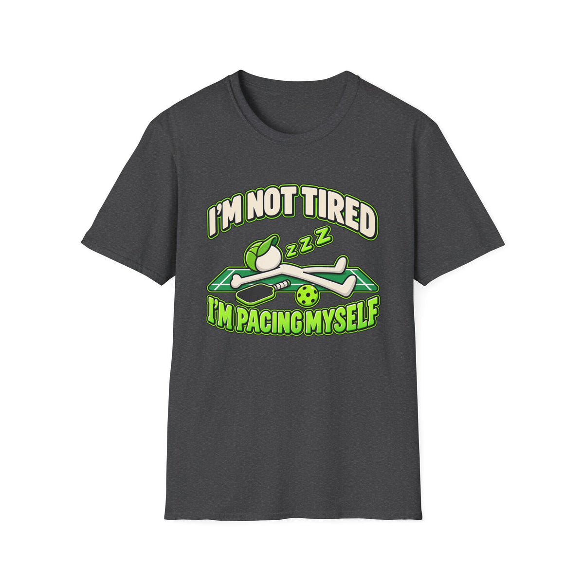 I'm not tired, I'm pacing myself T-Shirt