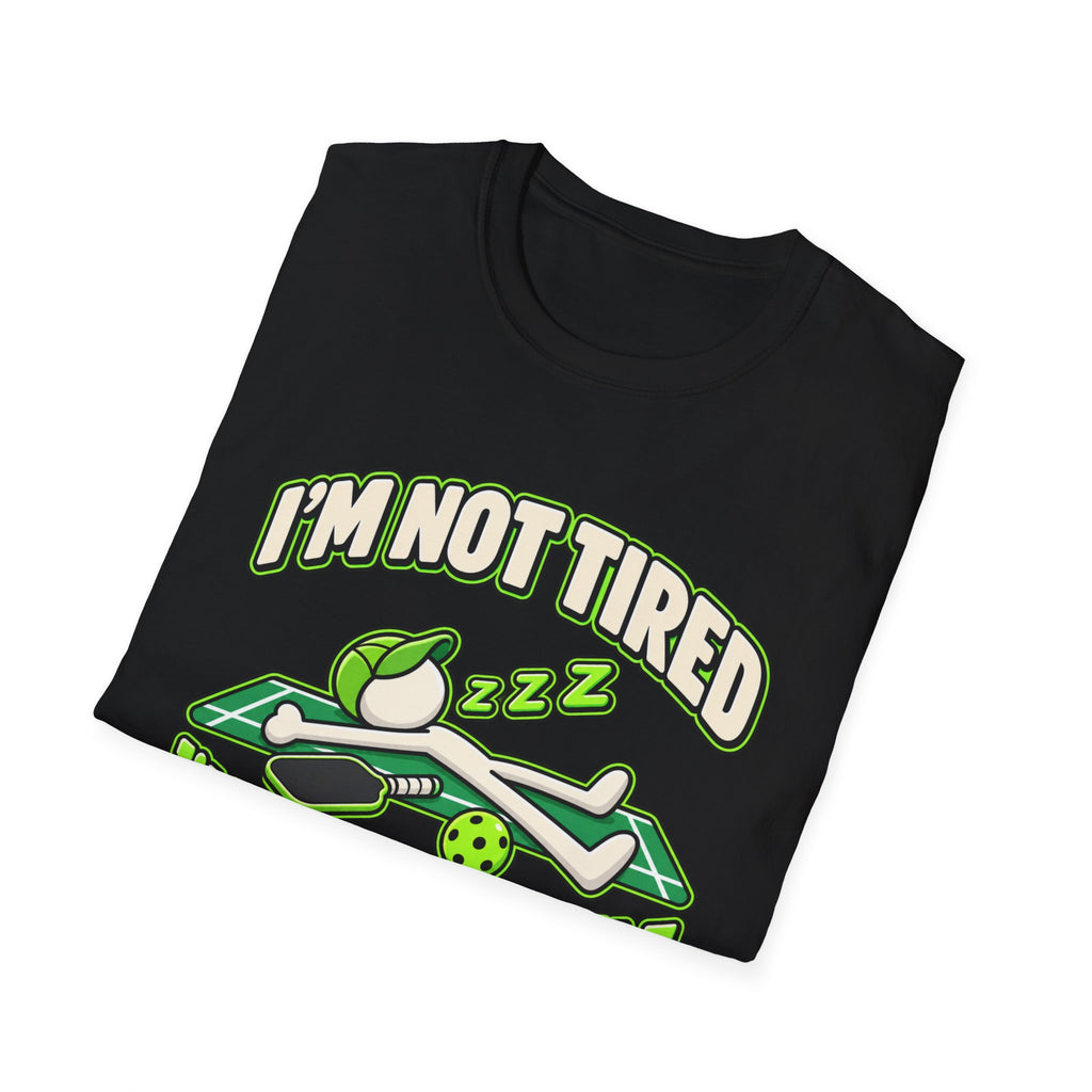 I'm not tired, I'm pacing myself T-Shirt