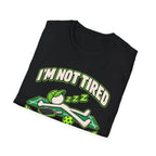 I'm not tired, I'm pacing myself T-Shirt