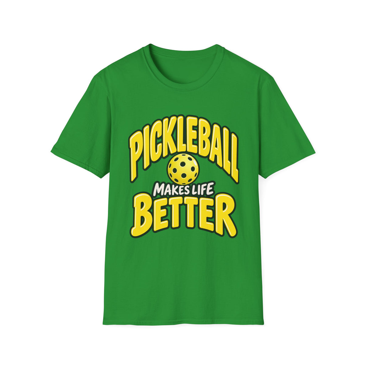 Pickleball makes life better T-shirt