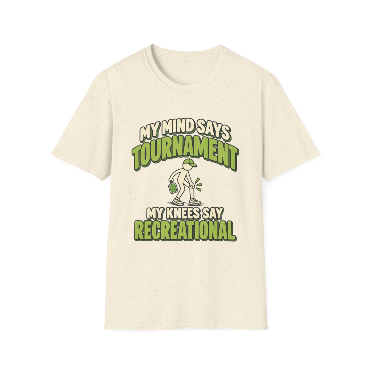 My mind says tournament T-shirt