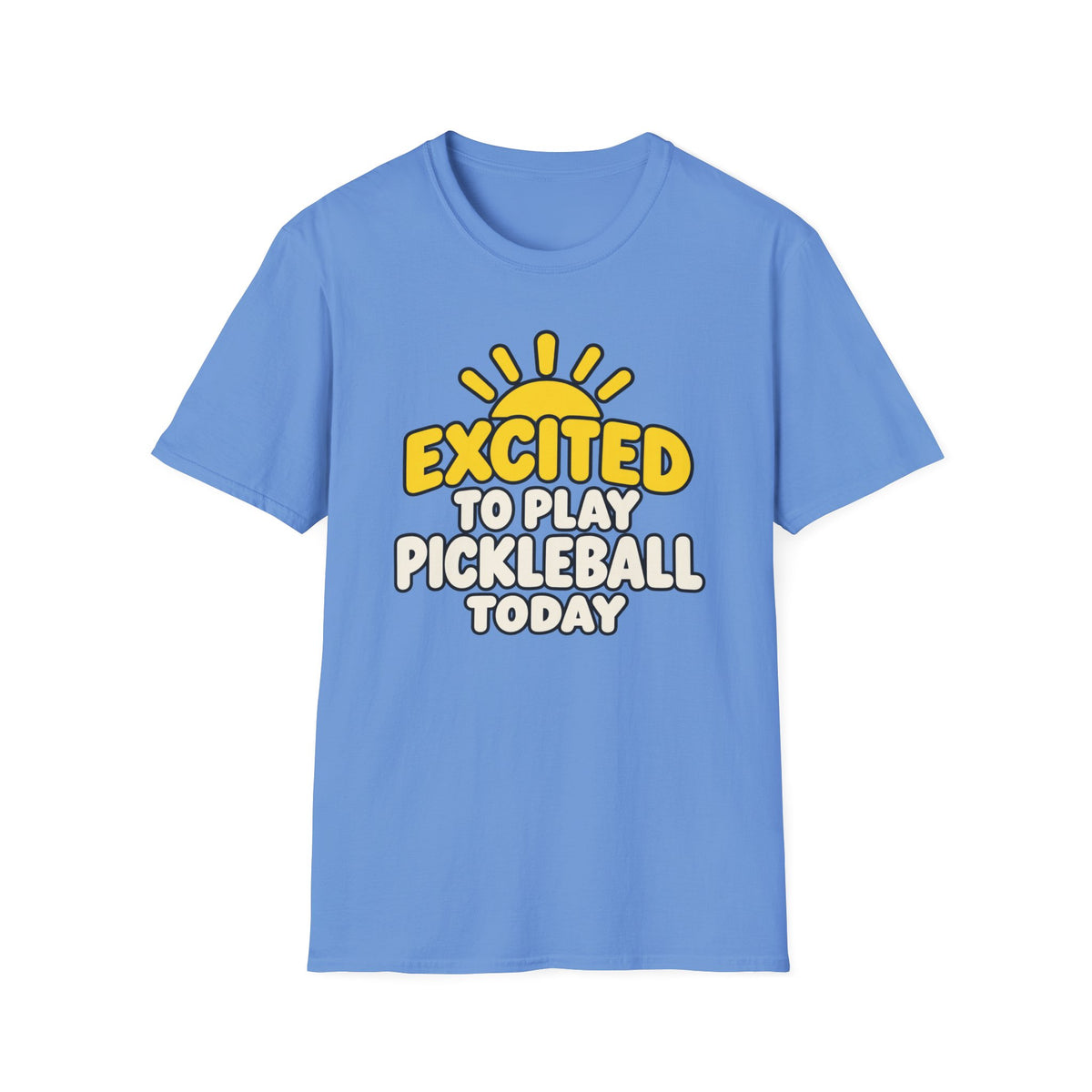 Excited to play pickleball today T-shirt