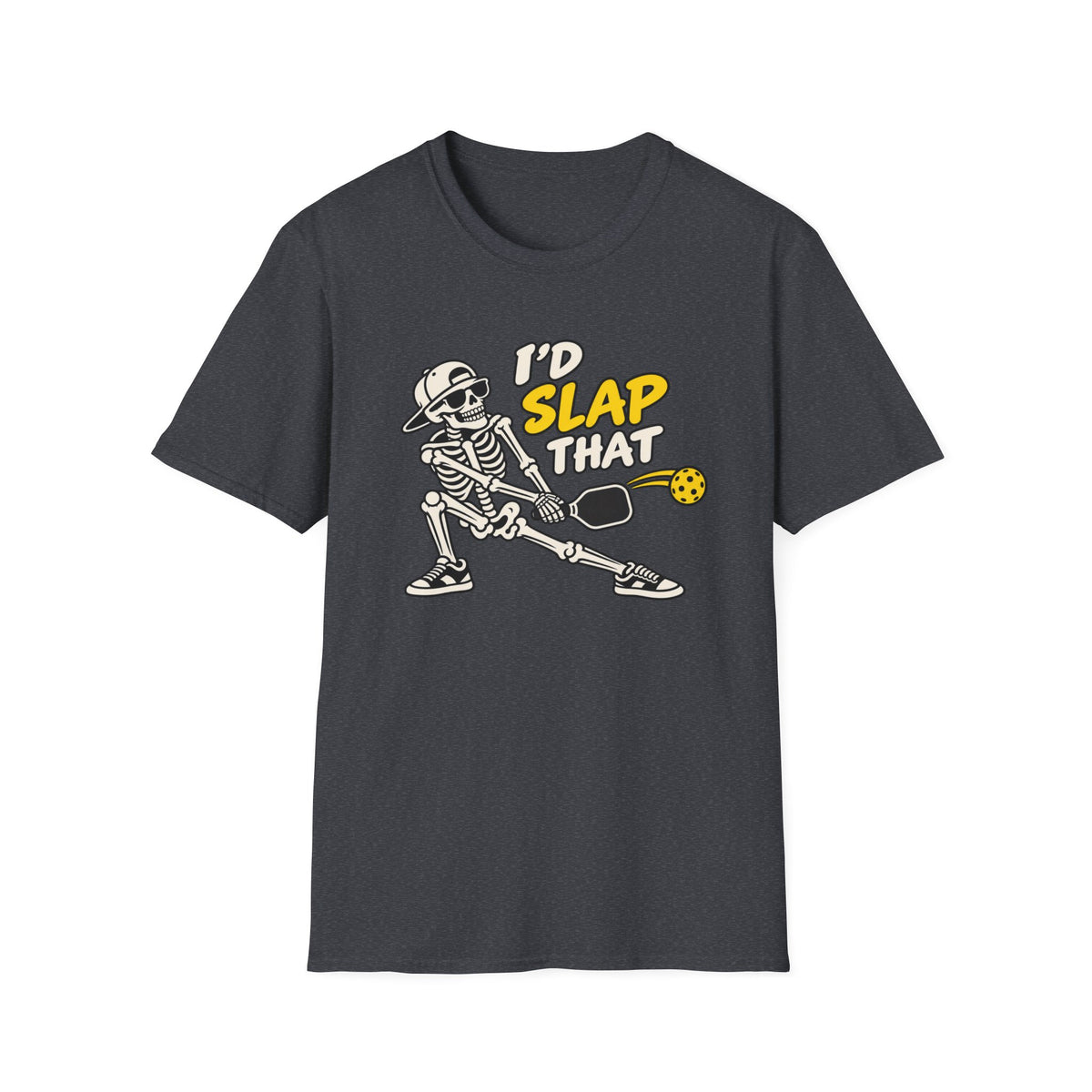 I'd slap that T-shirt