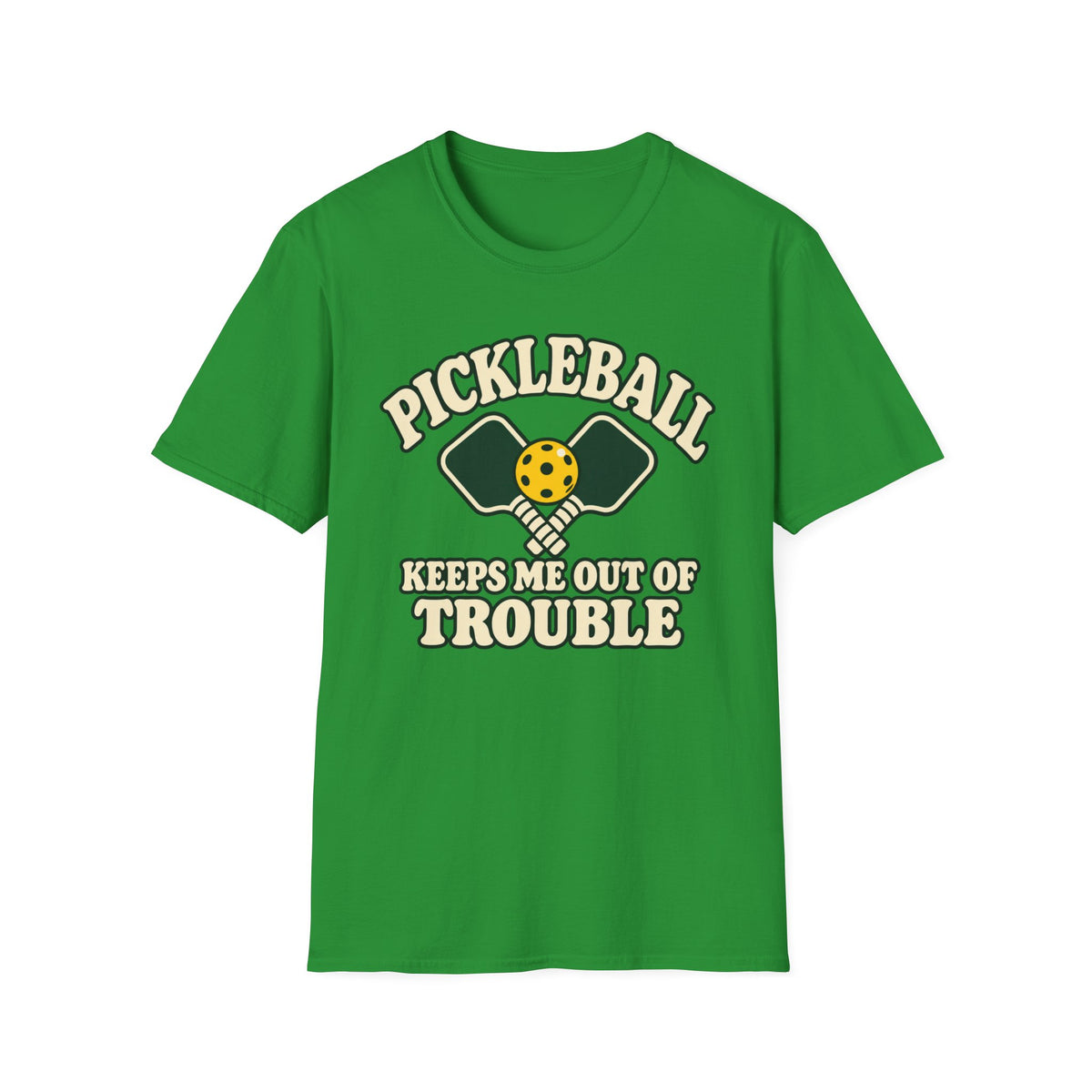 Pickleball keeps me out of trouble T-shirt