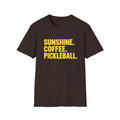 Sunshine, coffee, pickleball T-shirt