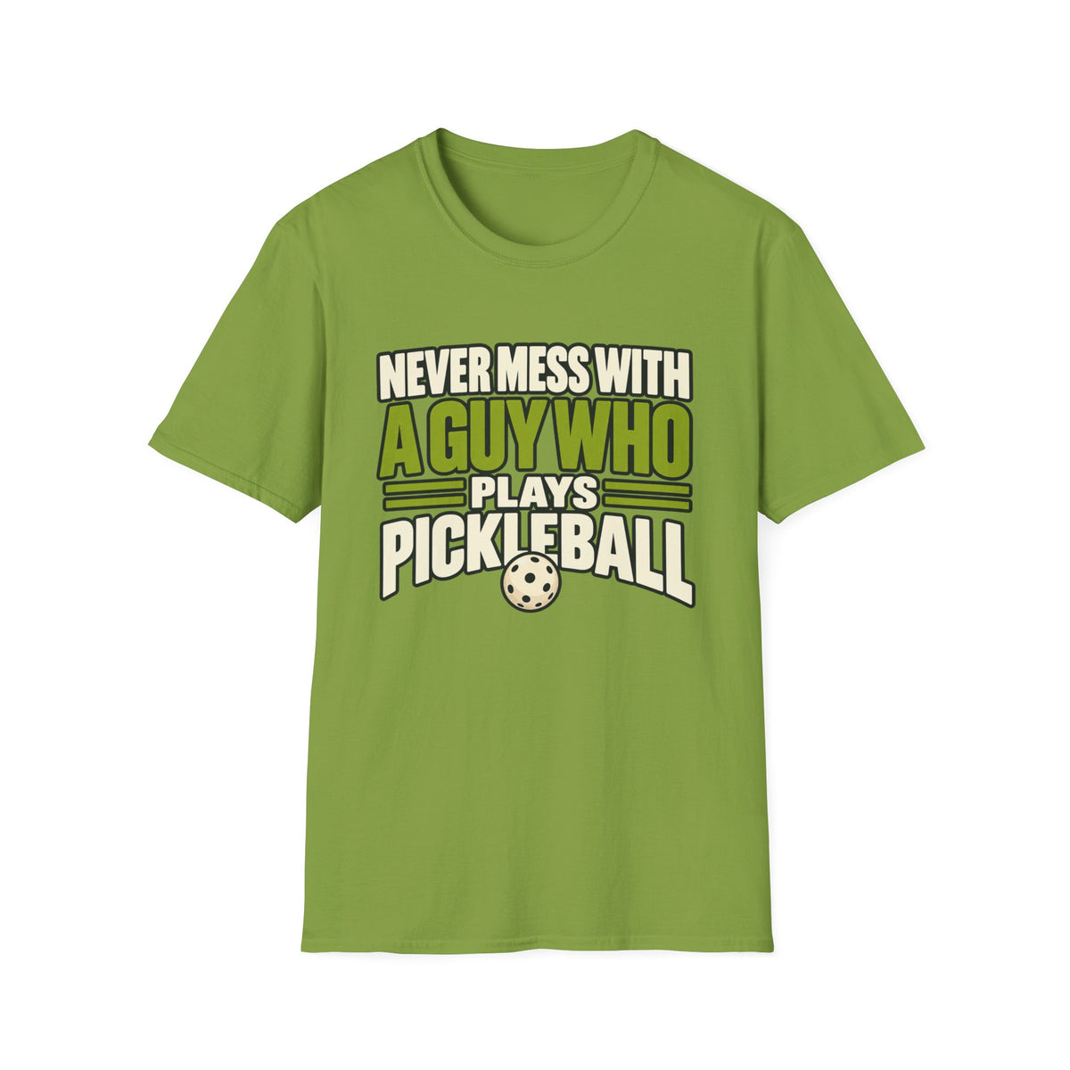 Never mess with a guy who plays pickleball T-shirt
