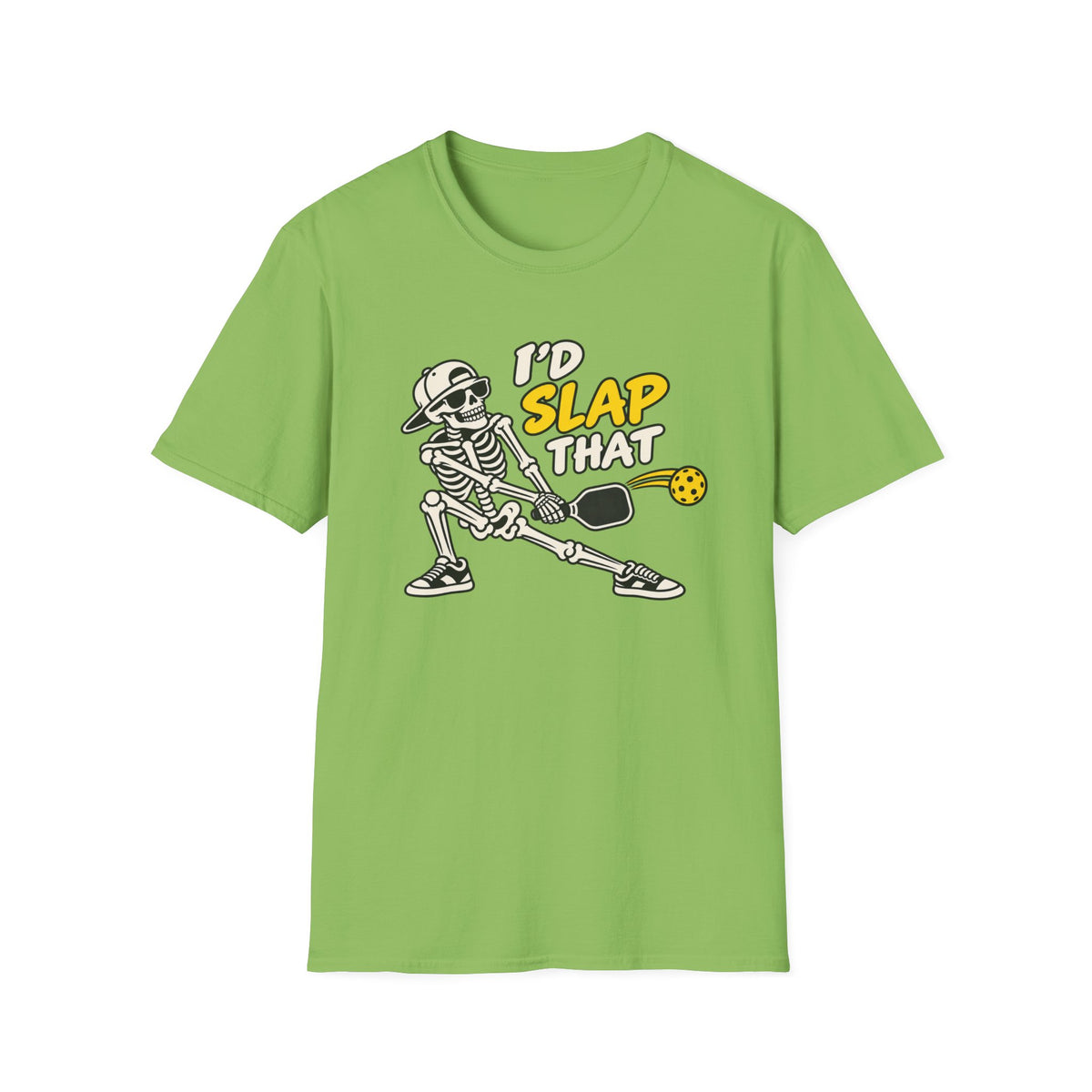 I'd slap that T-shirt