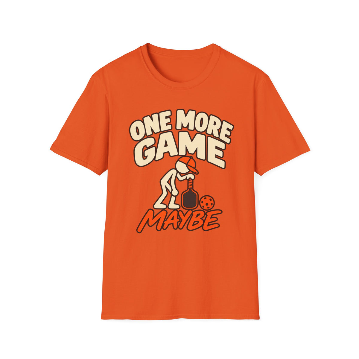 One more game, Maybe T-shirt