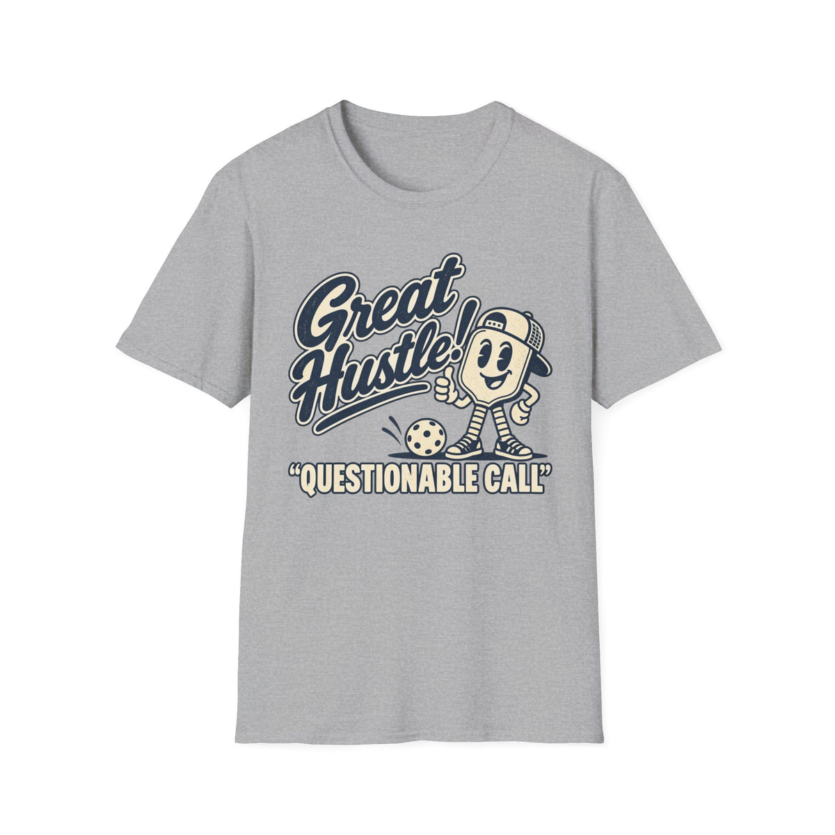 Great hustle, Questionable Call T-Shirt