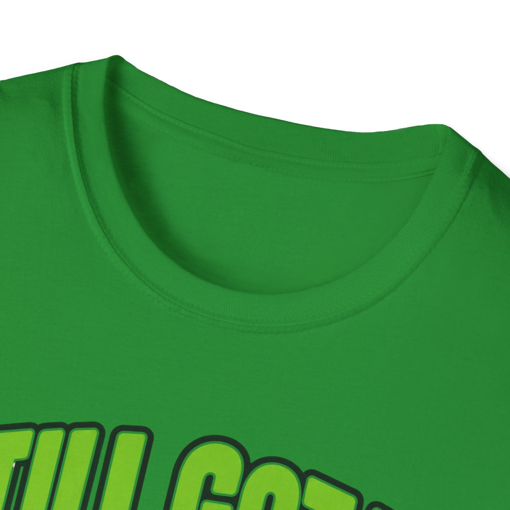 Still got it, just ot consecutively T-shirt