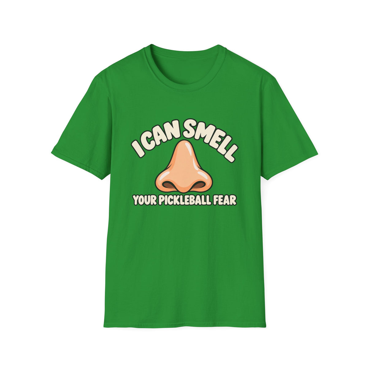 I can smell your pickleball fear T-Shirt