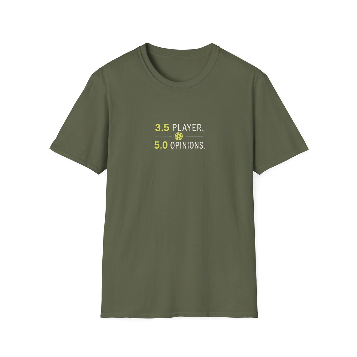 3.5 Player. 5.0 Opinions T-shirt