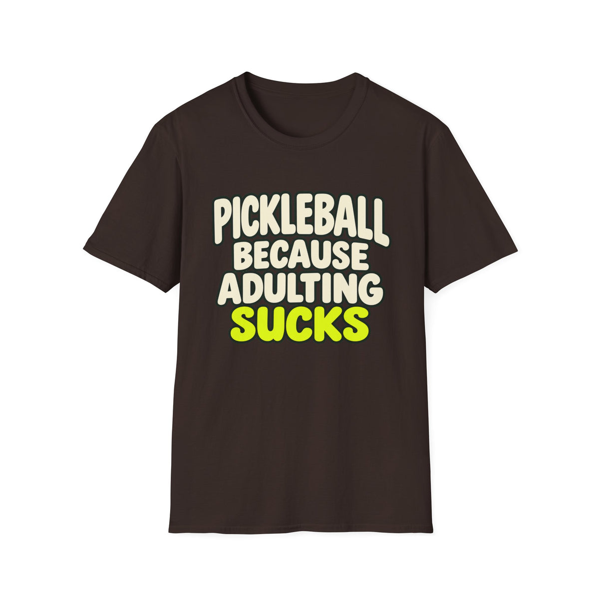 Pickleball because adulting sucks T-shirt