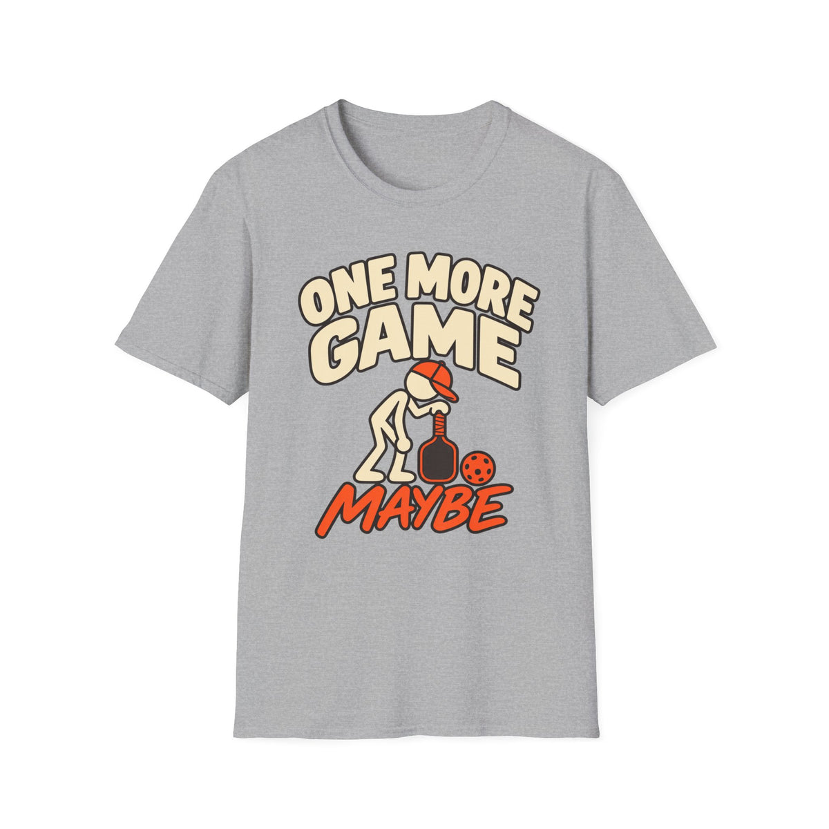 One more game, Maybe T-shirt