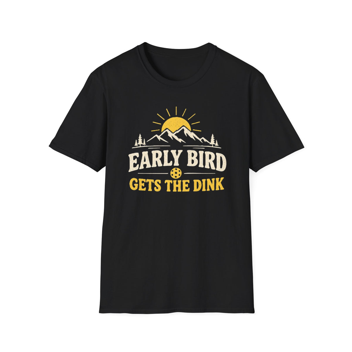 Early Bird Gets the Dink T-Shirt