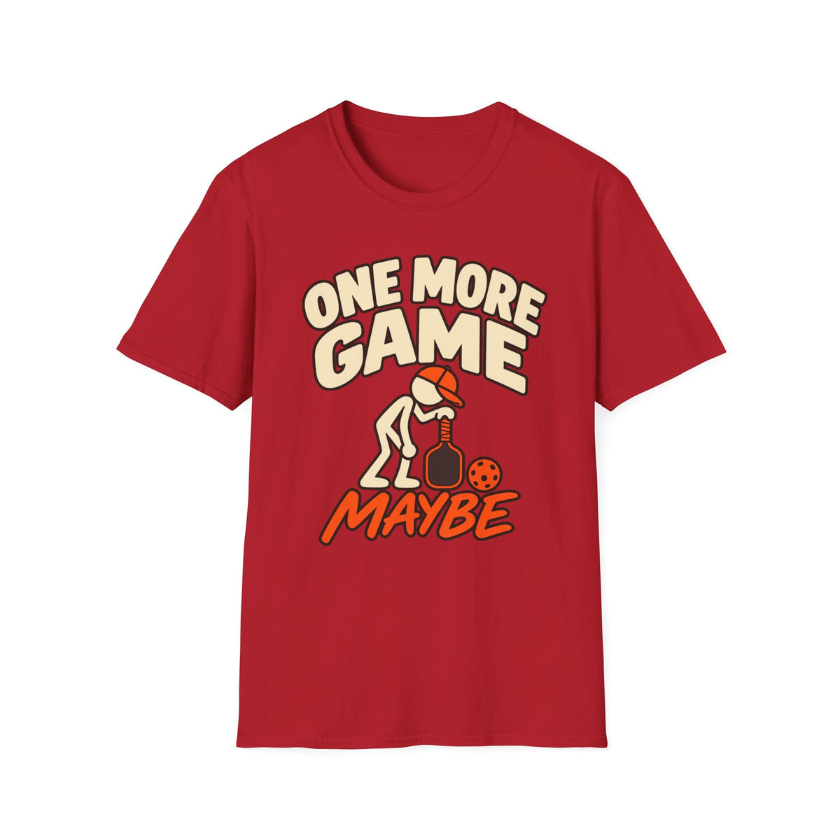 One more game, Maybe T-shirt