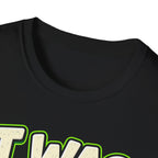 It was out emotionally T-Shirt