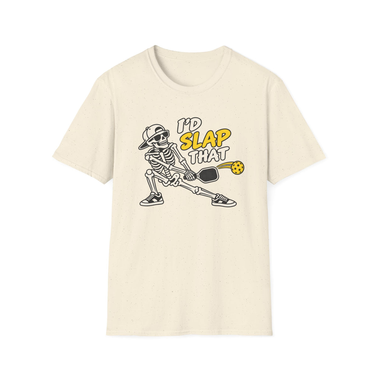 I'd slap that T-shirt