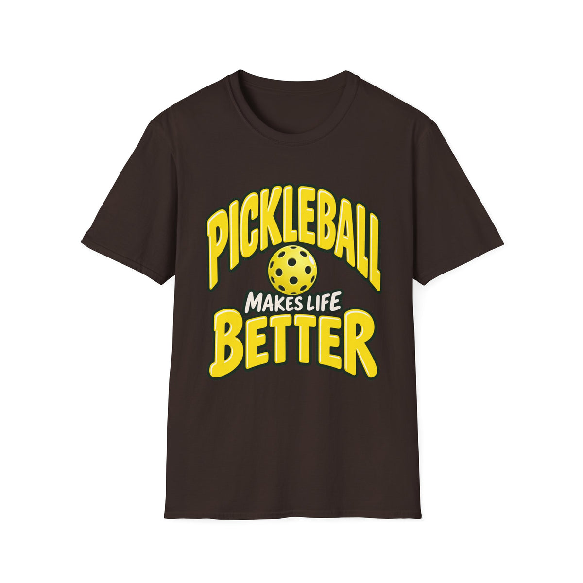 Pickleball makes life better T-shirt