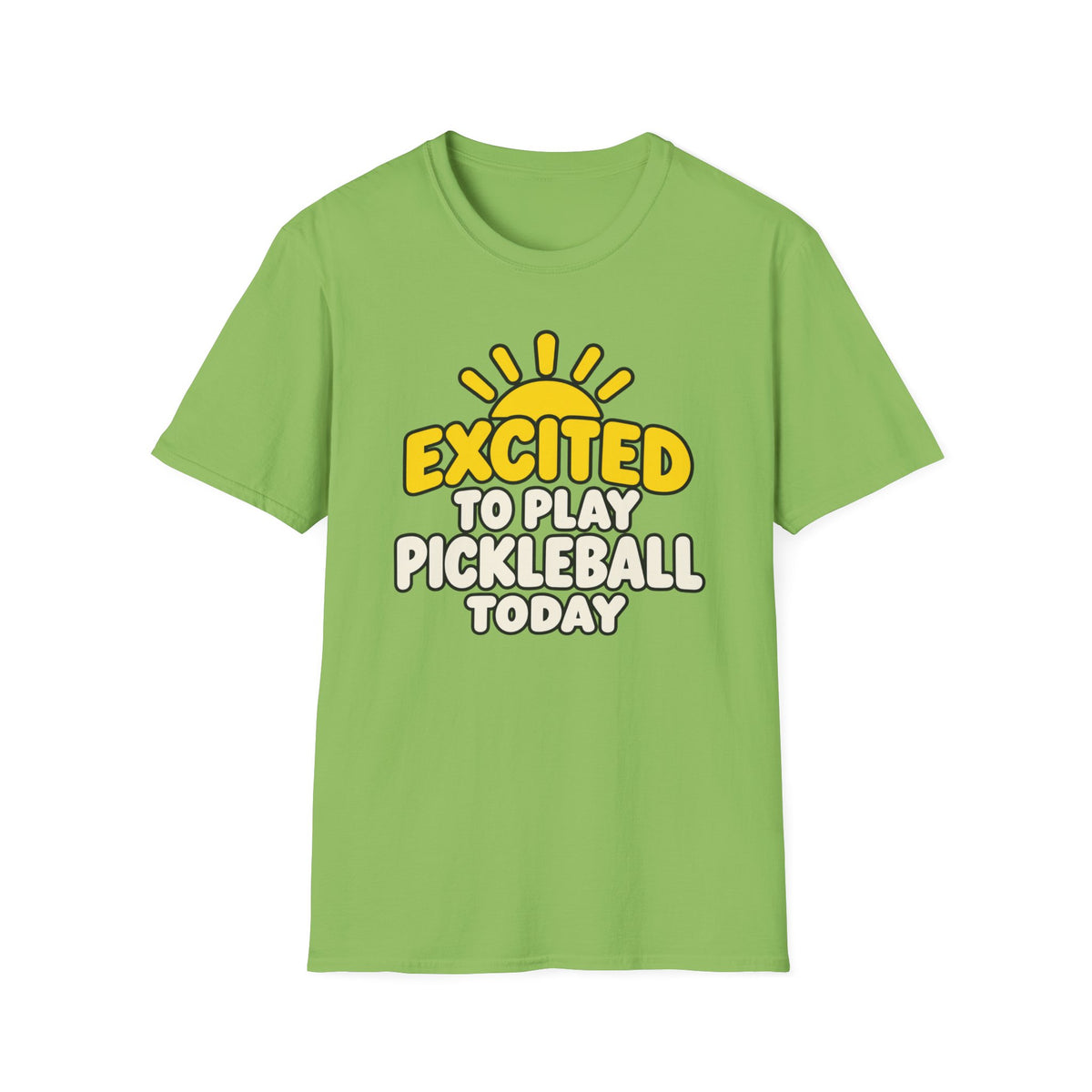 Excited to play pickleball today T-shirt
