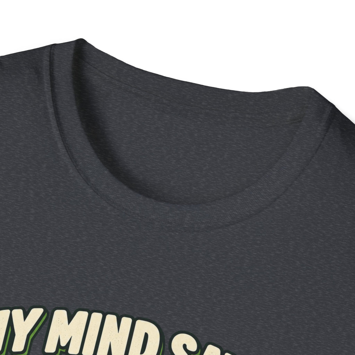 My mind says tournament T-shirt