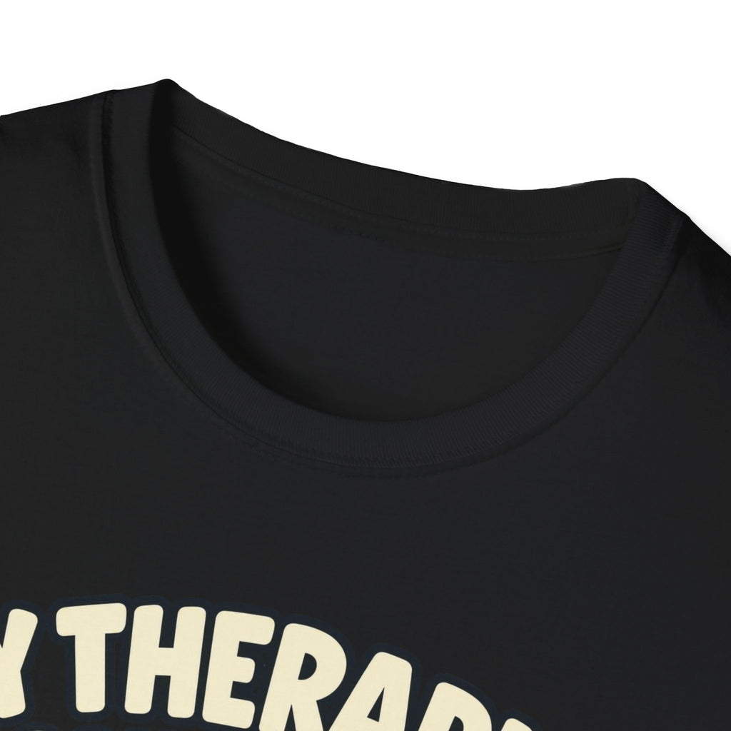 My therapist said I need more pickleball T-shirt