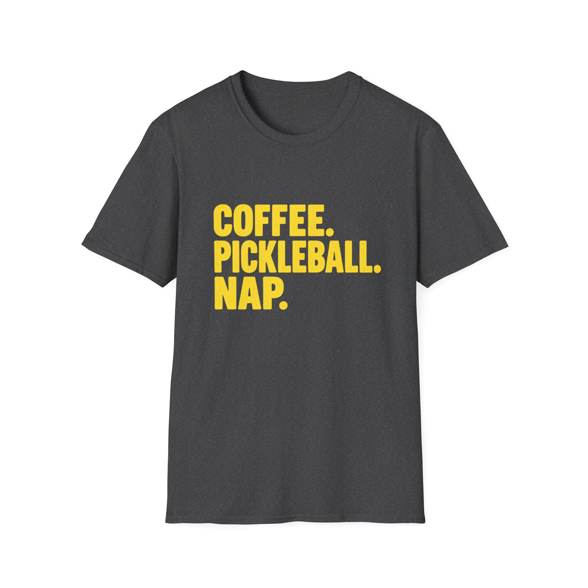 Coffee. Pickleball. Nap. T-shirt