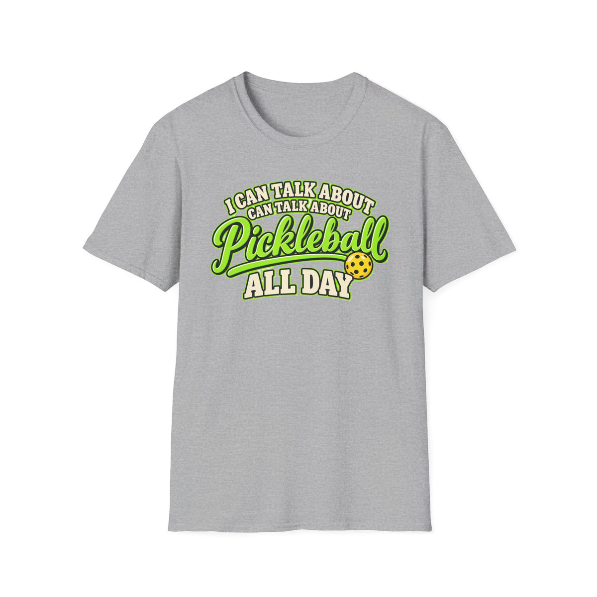 I can talk about Pickleball all day T-Shirt
