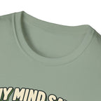 My mind says tournament T-shirt