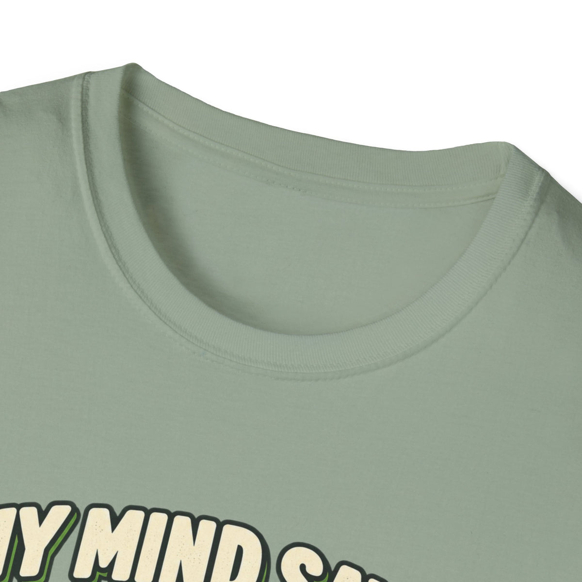My mind says tournament T-shirt