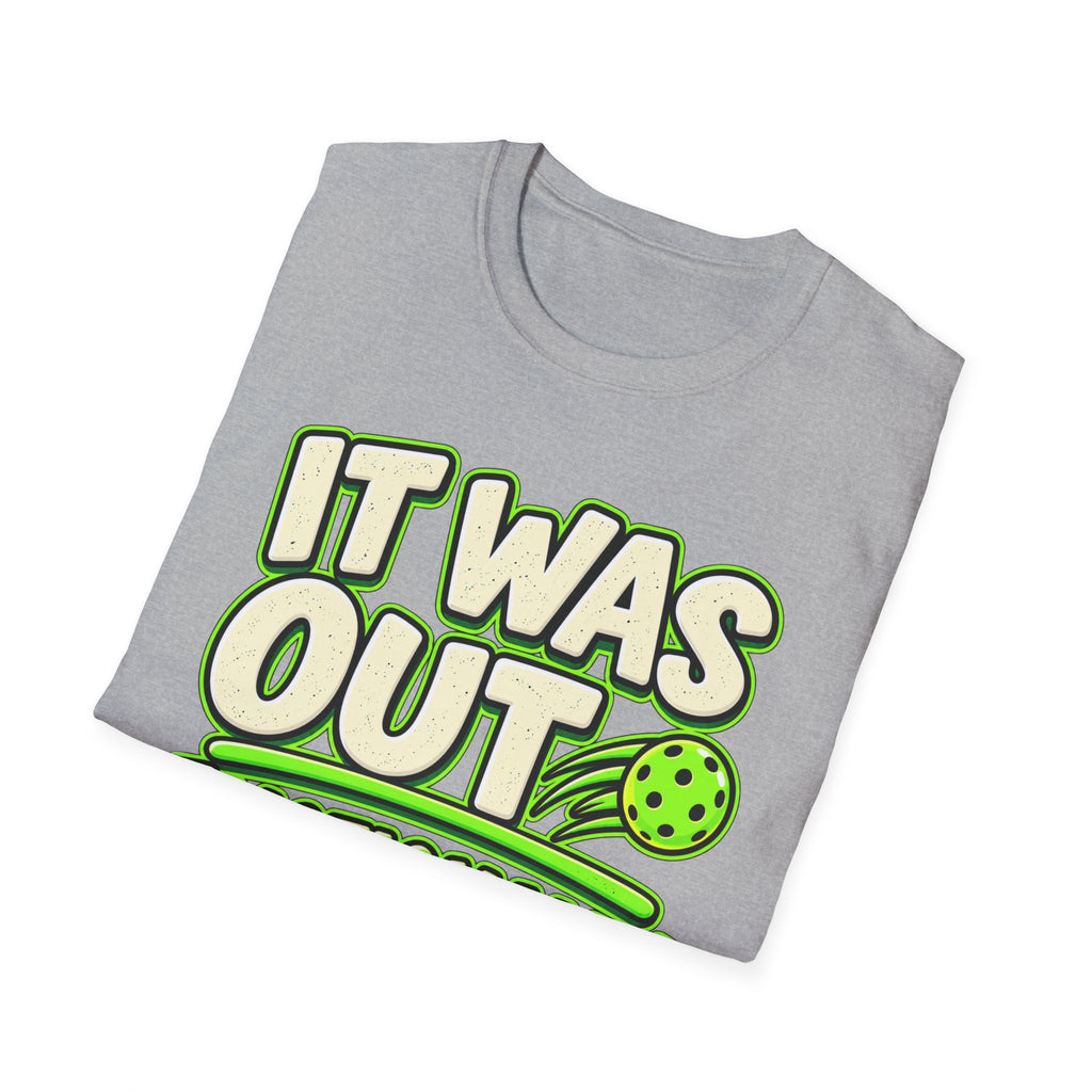 It was out emotionally T-Shirt