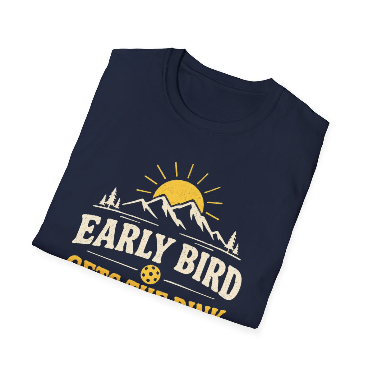 Early Bird Gets the Dink T-Shirt