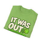 It was out emotionally T-Shirt