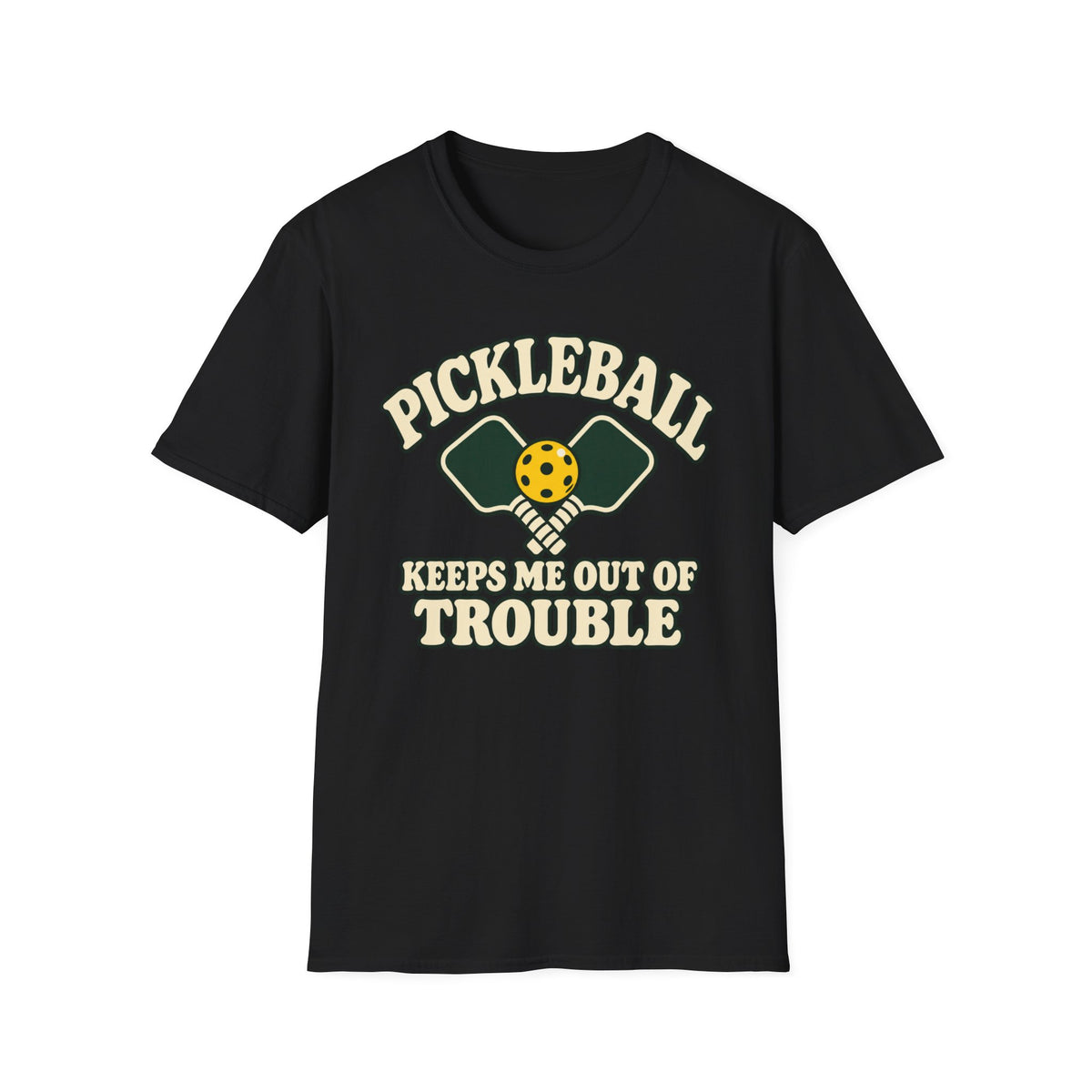 Pickleball keeps me out of trouble T-shirt