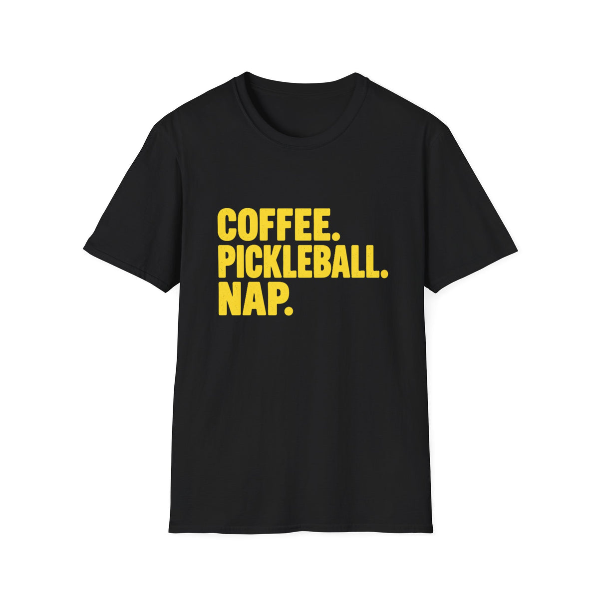 Coffee. Pickleball. Nap. T-shirt