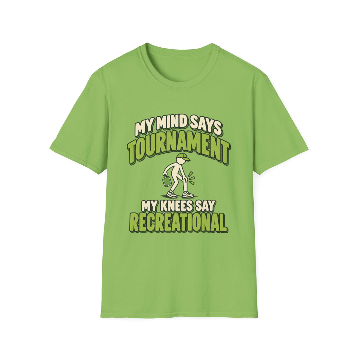 My mind says tournament T-shirt