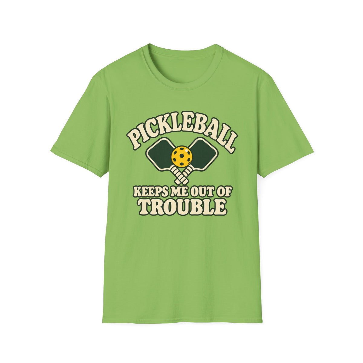 Pickleball keeps me out of trouble T-shirt