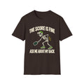 The score is fine, ask me about my back T-shirt