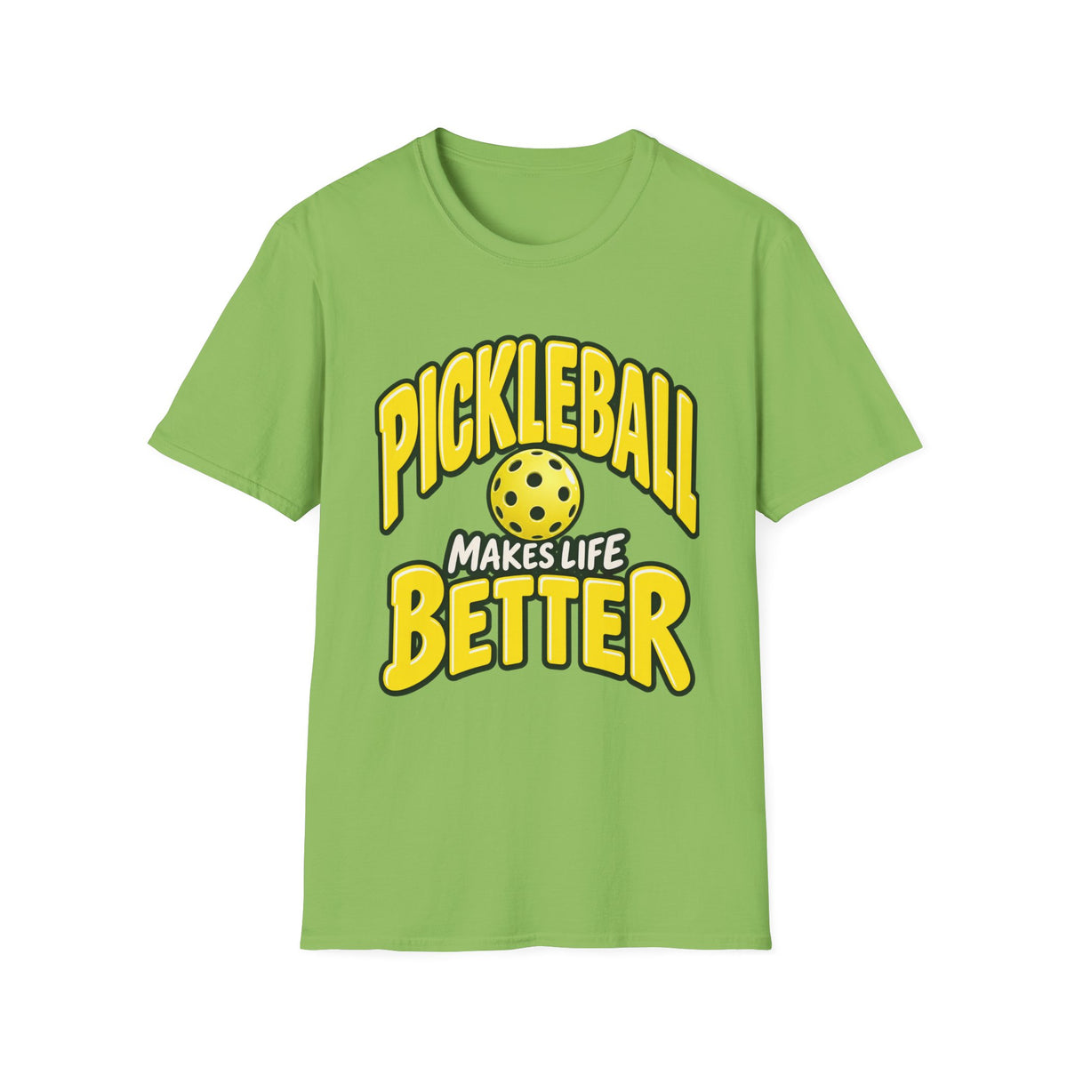 Pickleball makes life better T-shirt