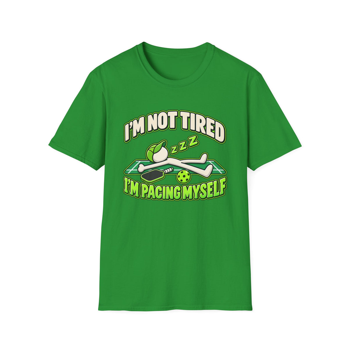 I'm not tired, I'm pacing myself T-Shirt