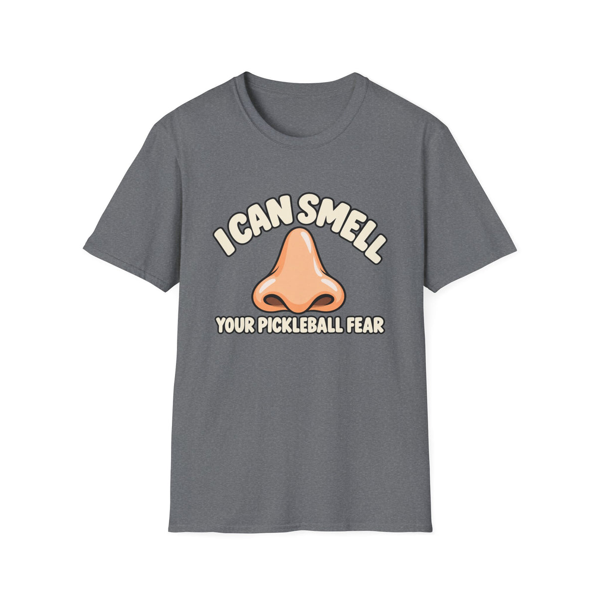 I can smell your pickleball fear T-Shirt